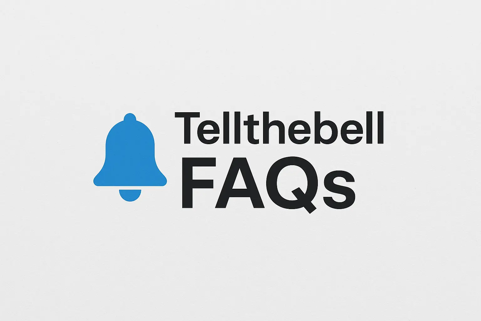 www.tellthebell.com faqs